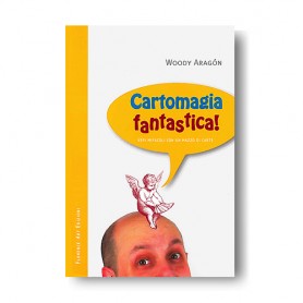 Woody Aragón - Cartomagia fantastica
