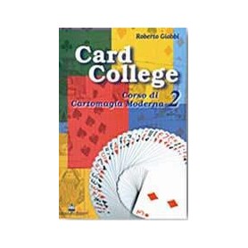 Roberto Giobbi - Card College Vol.2