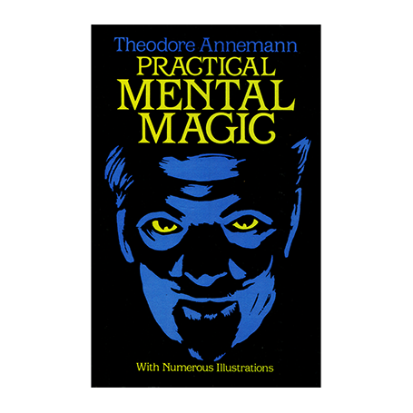 Practical Mental Magic by Theodere Annemann - Book