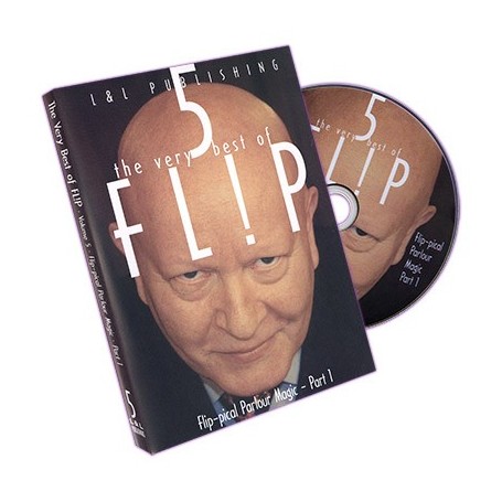 Very Best of Flip Vol 5  (Flip-Pical Parlour Magic Part 1) by L & L Publishing - DVD