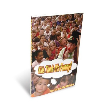 Kids Think It's Funny by Greg McMahan - Book