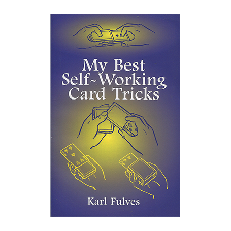 My Best Self-Working Card Tricks by Karl Fulves - Book