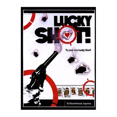 Lucky Shot by Eduardo Kozuch - Trick