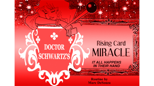 Rising Card Miracle (Poker) by Dr. Schwartz - Trick
