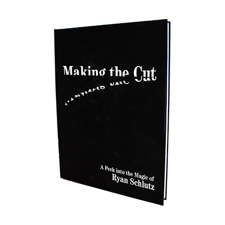 Making the Cut by Ryan Schlutz - Book
