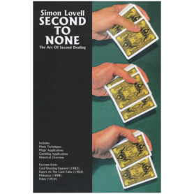 Simon Lovell's Second to None: The Art of Second Dealing by Meir Yedid - Book