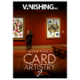 Card Artistry 2 by Vanishing, Inc. - Trick