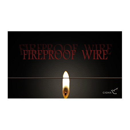 Fireproof Wire - Trick