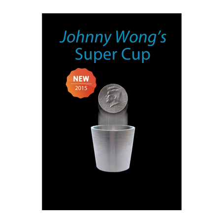 Super Cup ( Half Dollar) by Johnny Wong -(1 dvd and 1 cup) Trick