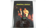 Routines Matter by T. Lewis & P. Willmarth - Book