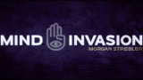 Mind Invasion by Morgan Strebler - DVD