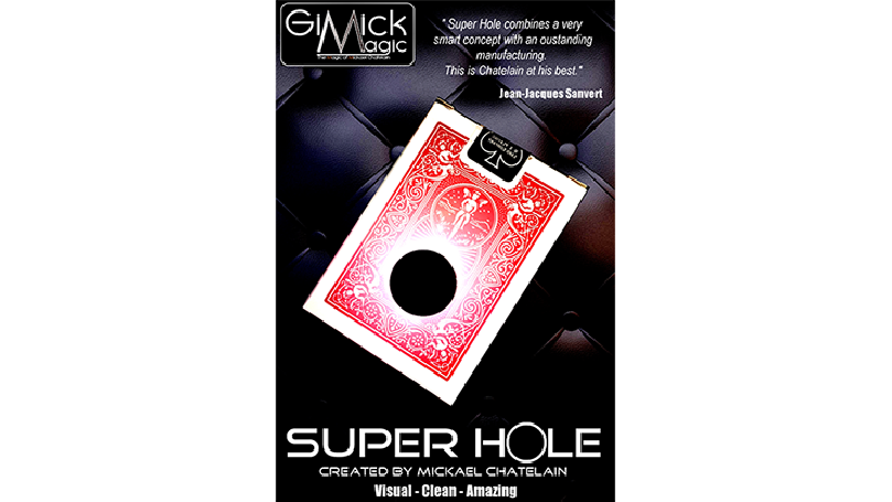 SUPER HOLE (RED) by Mickael Chatelain - Trick