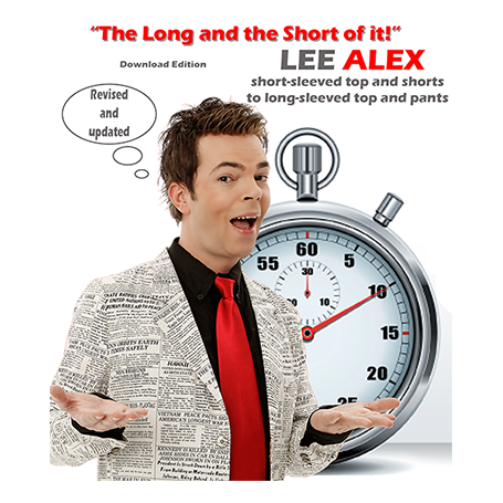 Quick Change - The Long and the Short of It! - Short Sleeved Top and Shorts to a Long Sleeved Top and Pants by Lee Alex eBook