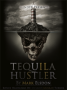 Tequila Hustler by Mark Elsdon WICH HAND ebook DOWNLOAD