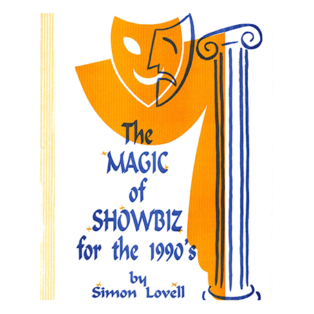 The Magic of Showbiz for the Digital Age - (Marketing & Promotional Secrets for Entertainers) BY Jonathan Royle