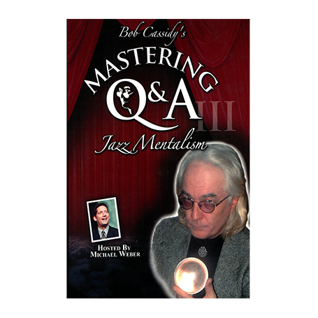 Mastering Q&A: Jazz Mentalism (Teleseminar) by Bob Cassidy - AUDIO DOWNLOAD