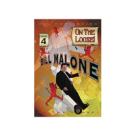 Bill Malone On the Loose n.4 video DOWNLOAD