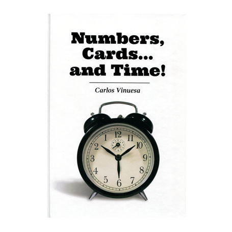 Numbers, Cards... and Time! by Carlos Vinuesa - eBook DOWNLOAD