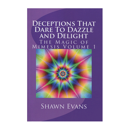 Deceptions That Dare to Dazzle & Delight by Shawn Evans - eBook DOWNLOAD