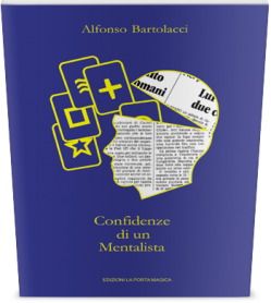 Confidenze di un mentalista Vol.1 - Bartolacci - Libro