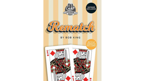 REMATCH (Gimmicks and Online Instructions) by Bob King and Kaymar Magic