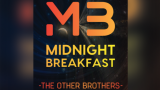 Midnight Breakfast (Gimmicks and Online Instructions) by The Other Brothers - Trick