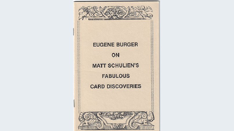 Eugene Burger on Matt Schulien's Fabulous Card Discoveries   - Book