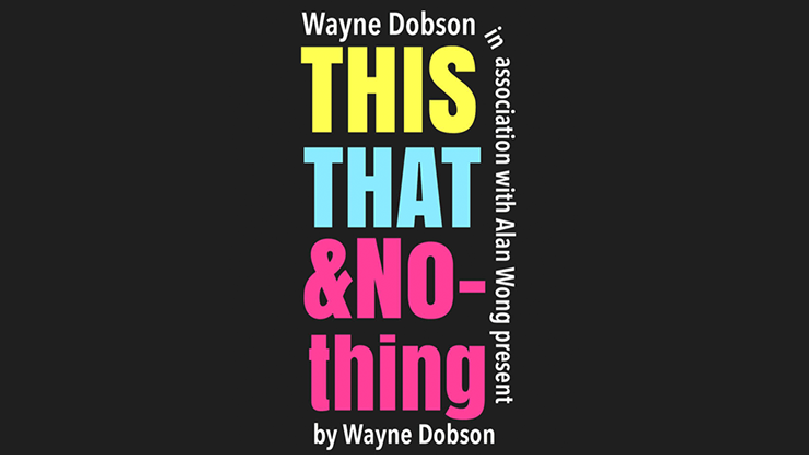 THIS THAT & NOTHING (Gimmick and Online Instructions) by Wayne Dobson and Alan Wong - Trick