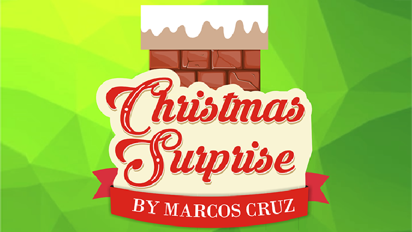 CHRISTMAS SURPRISE by Marcos Cruz - Trick