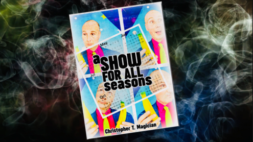 A Show For All Seasons by Christopher T. Magician - LIBRO MAGIA PER BAMBINI