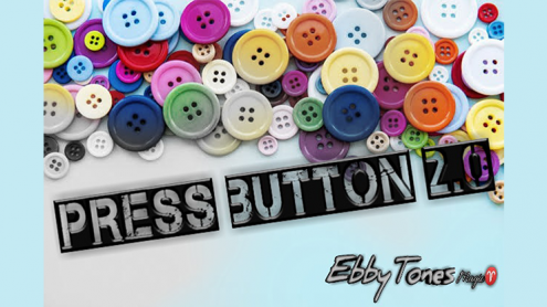 Press Button 2.0 by Ebbytones video DOWNLOAD