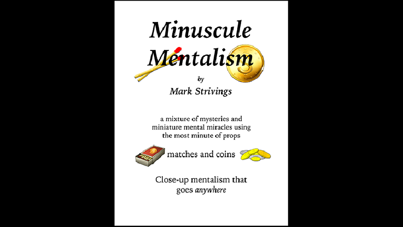 Minuscule Mentalism by Mark Strivings - Trick