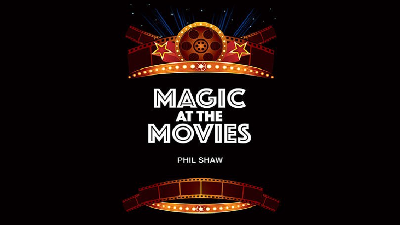 Magic At The Movies by Phil Shaw - Trick