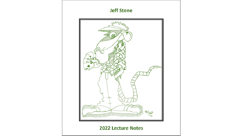 Jeff Stone's 2022 Lecture Notes by Jeff Stone - Book