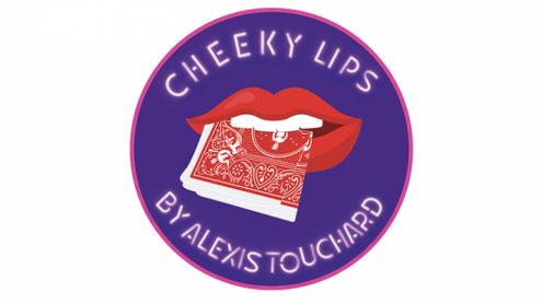 Cheeky Lips (Gimmicks and Online Instructions) Alexis Touchard  - Trick