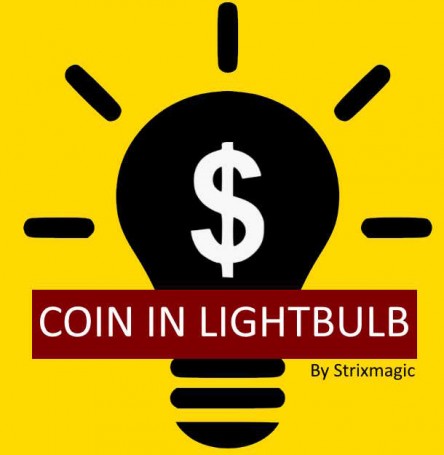 Ultimated Coin in Lightbulb - Moneta nella lampadina by Strixmagic