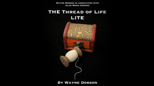 The Thread of Life LITE by Wayne Dobson and Alan Wong - Gypsy Thread