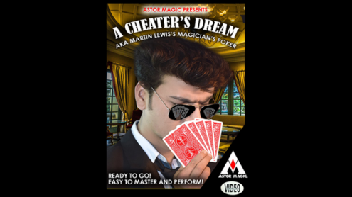 A Cheaters Dream by Astor - Trick