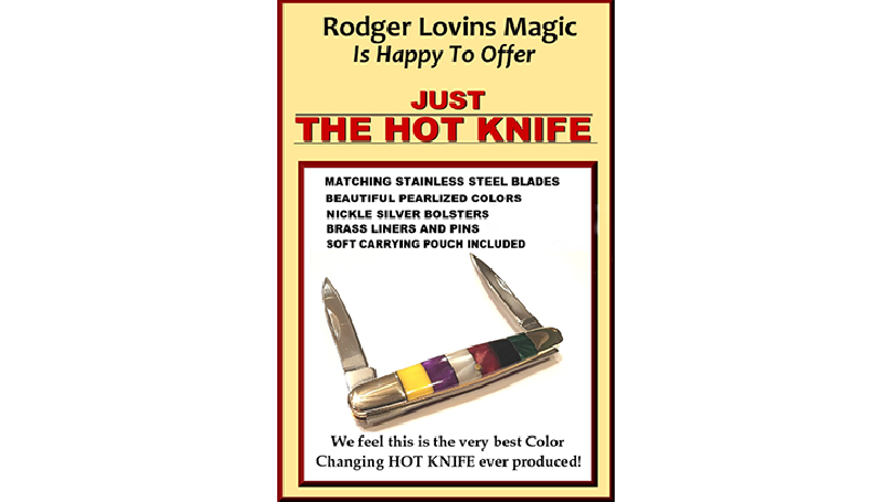 JUST THE HOT KNIFE by Rodger Lovins - Trick