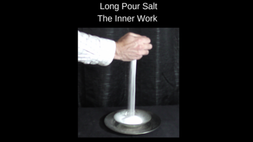 The Long Pour Salt Trick - The Inner Work by Michael Ross (Gimmick and Online Instructions) - Trick