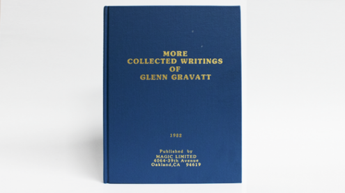 More Collected Writings of Glenn Gravatt by Glenn Gravatt - Book