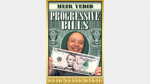 Progressive Bills (Gimmicks and Online Instructions) by Meir Yedid - Trick