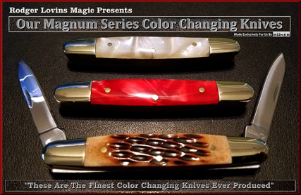 Magnum Color Changing Knife Set by Rodger Lovins