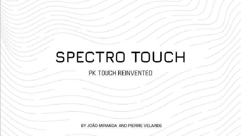 Spectro Touch by João Miranda and Pierre Velarde - IL TOCCO INVISIBILE