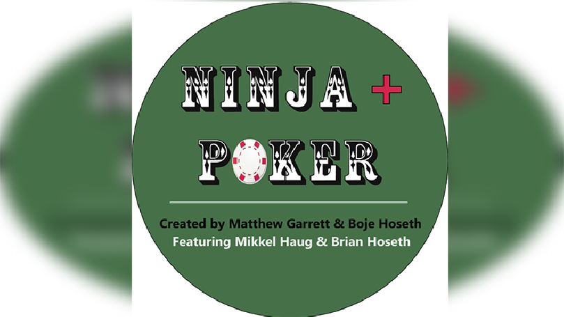 Ninja + Poker Created by Matthew Garrett & Boje Hoseth