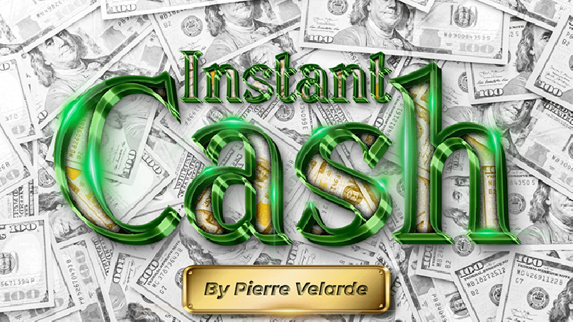 Instant Cash (Black) by Pierre Velarde