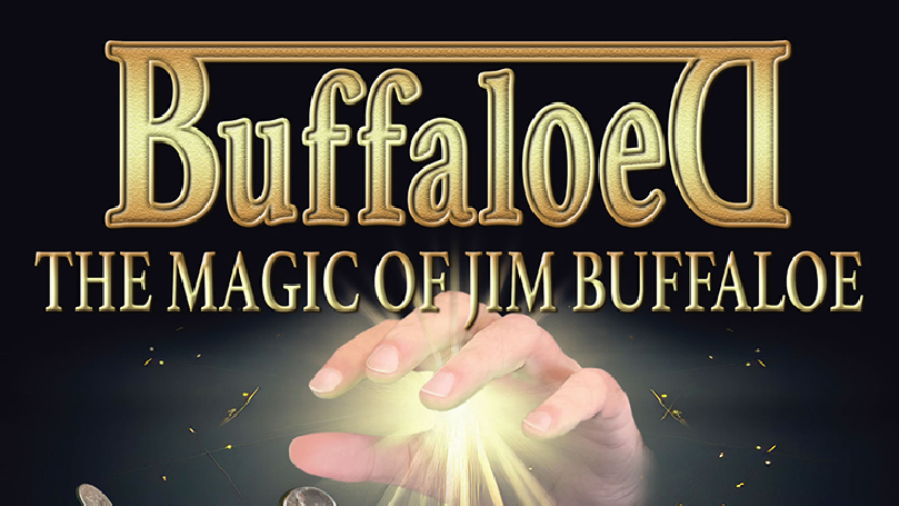 Buffaloed: The Magic Of Jim Buffaloe (Softcover)