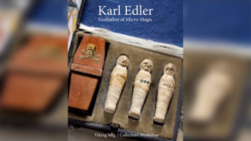 The Magic of Karl Elder - Godfather of Micro-Magic by Collector's Workshop