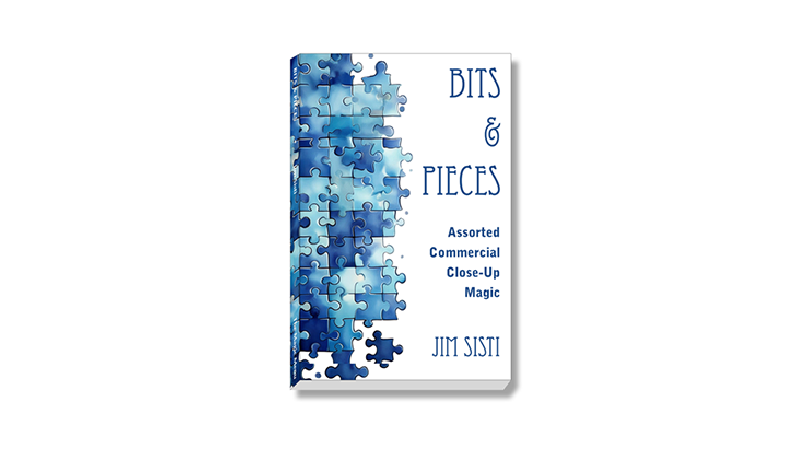 Bits & Pieces: Assorted Commercial Close-Up Magic by Jim Sisti