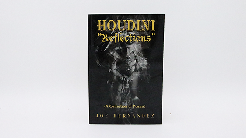 Houdini: Reflections - Collection of Poems by Joe Hernandez - lIBRO IN iNGLESE